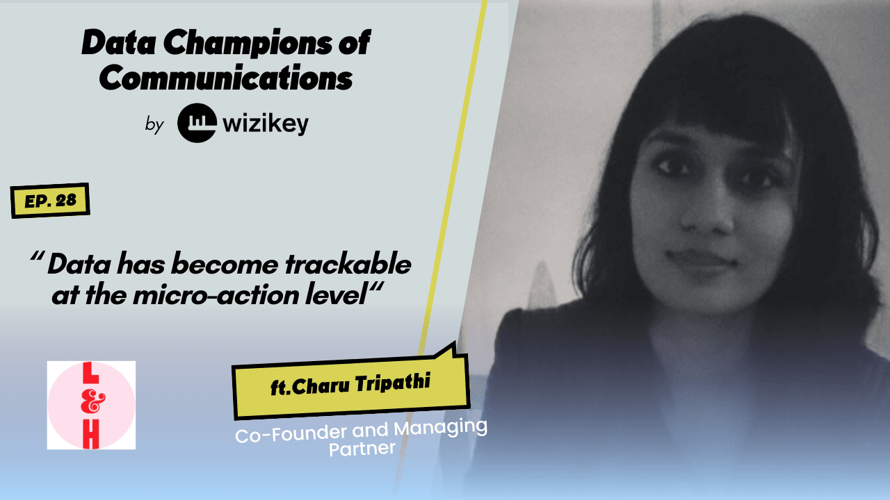 Data has become trackable at the micro-action level: Charu from Life & Half